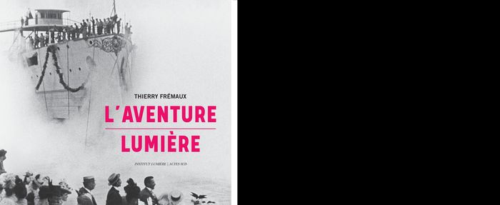 Couverture du livre « L'aventure Lumière » de Thierry Frémaux, librairie Les Contes Infusés à Corte