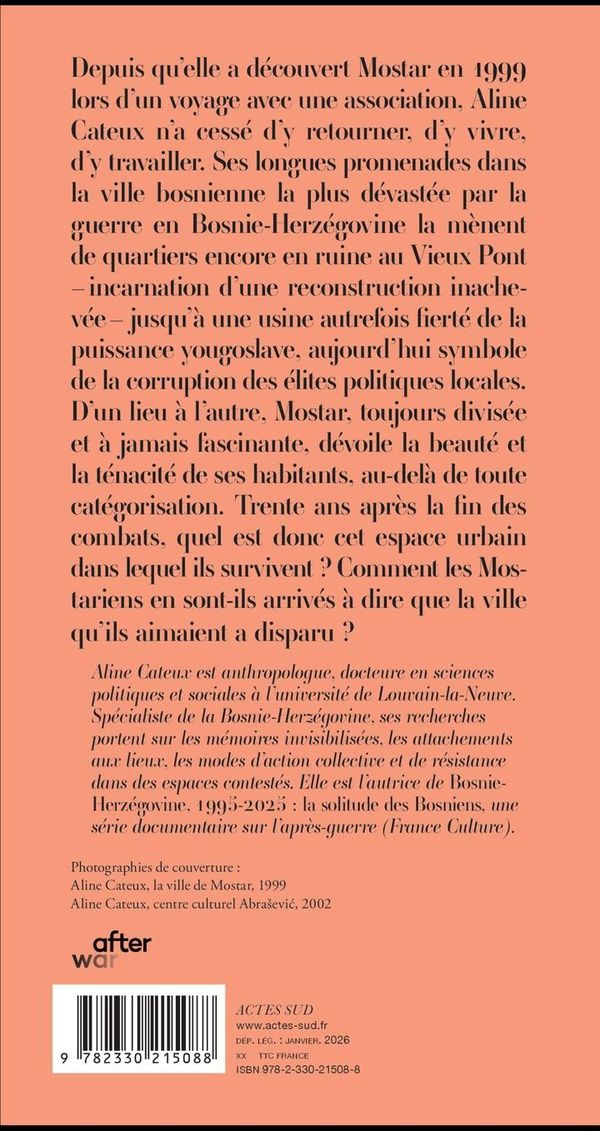 Quatrième de couverture de « Mostar : ceci n'est pas une ville »