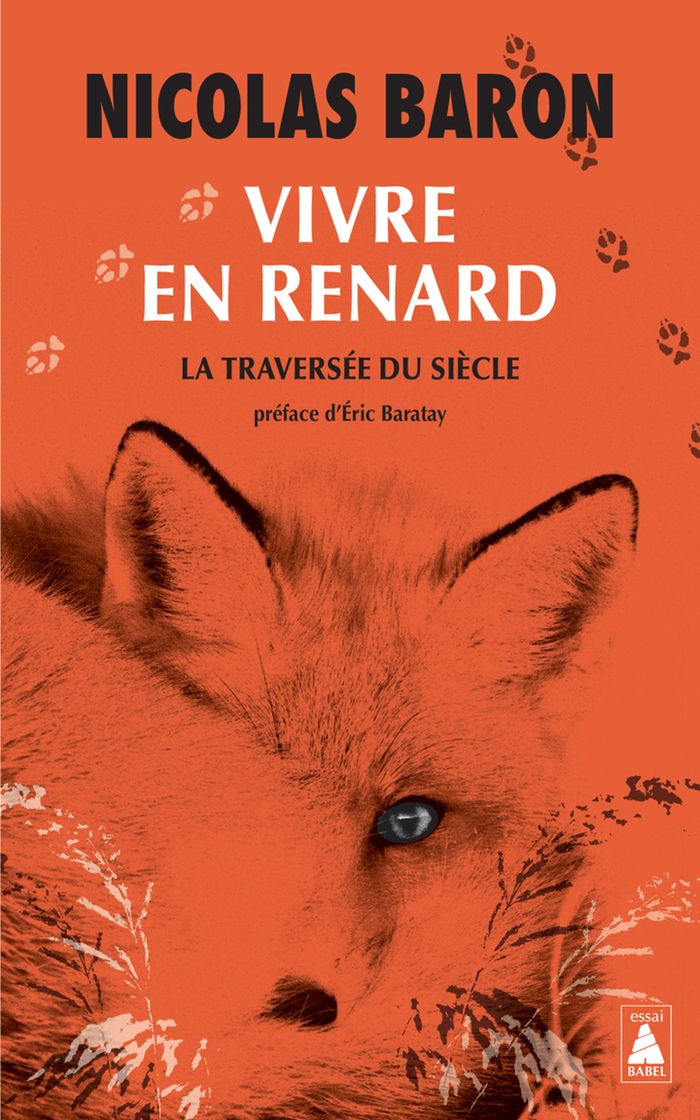 Couverture du livre « Vivre renard : la traversée du siècle », librairie Les Contes Infusés à Corte