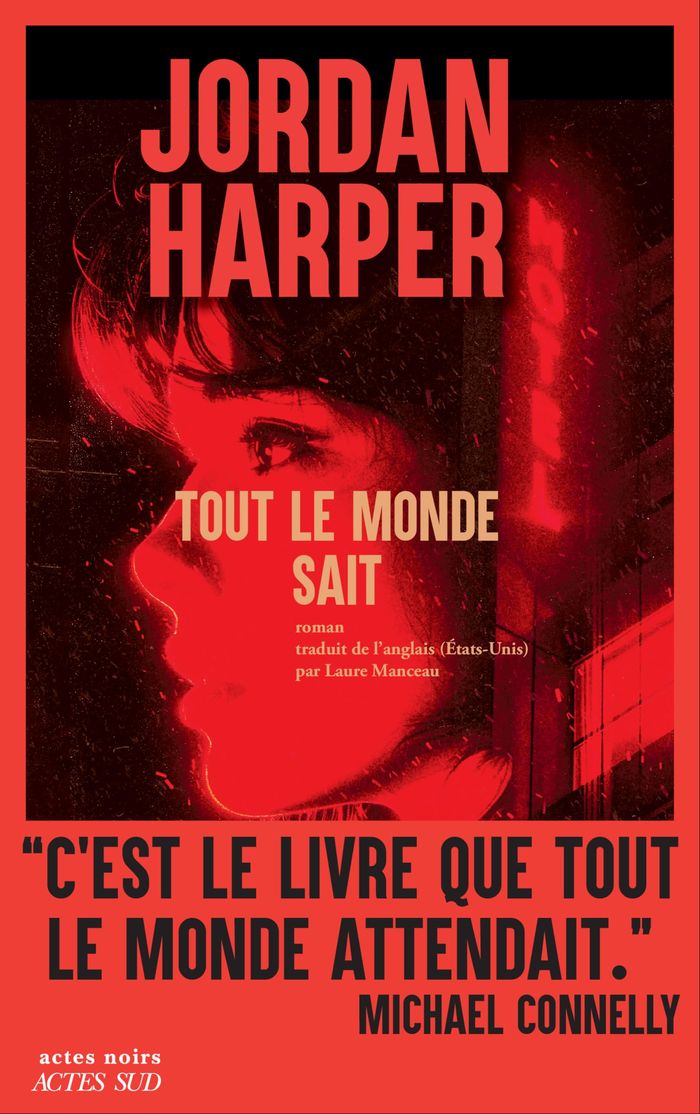 Couverture du livre « Tout le monde sait » de Jordan Harper, librairie Les Contes Infusés à Corte