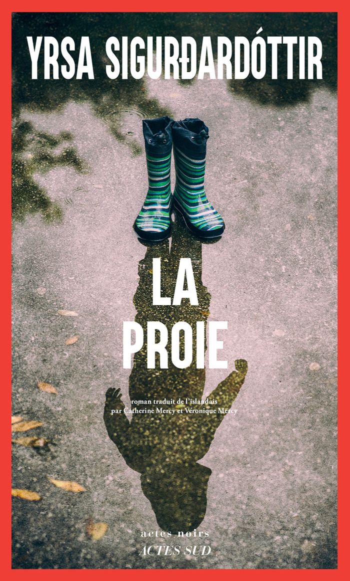 Couverture du livre « La proie » de Yrsa Sigurðardóttir, librairie Les Contes Infusés à Corte