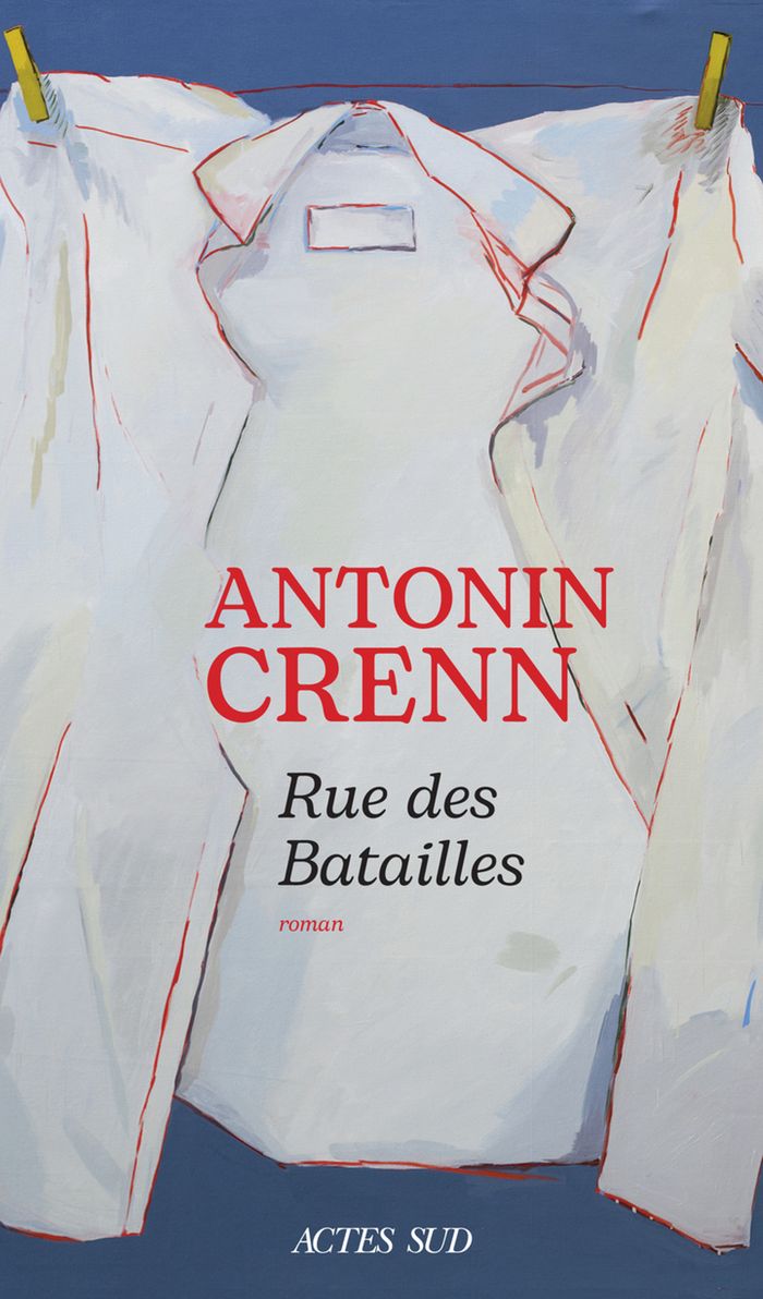 Couverture du livre « Rue des Batailles : roman » de Antonin Crenn, librairie Les Contes Infusés à Corte