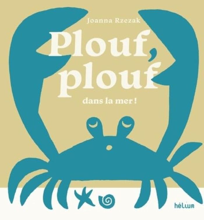 Couverture du livre « Plouf, plouf dans la mer ! » de Joanna Rzezak, librairie Les Contes Infusés à Corte