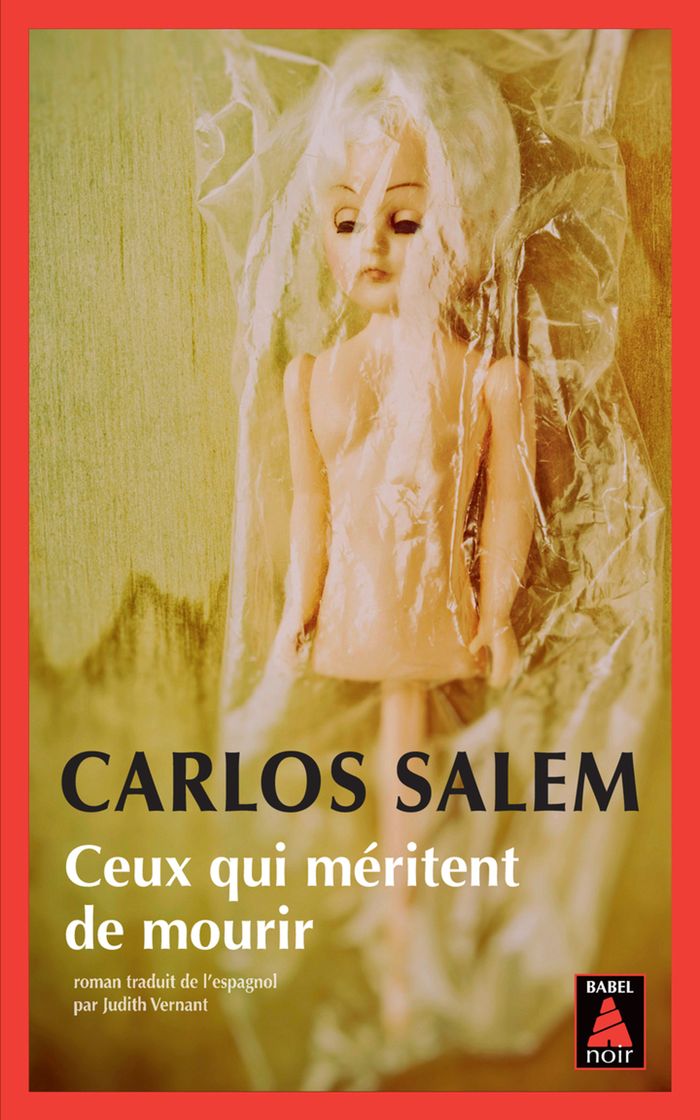 Couverture du livre « Ceux qui méritent de mourir » de Carlos Salem, librairie Les Contes Infusés à Corte