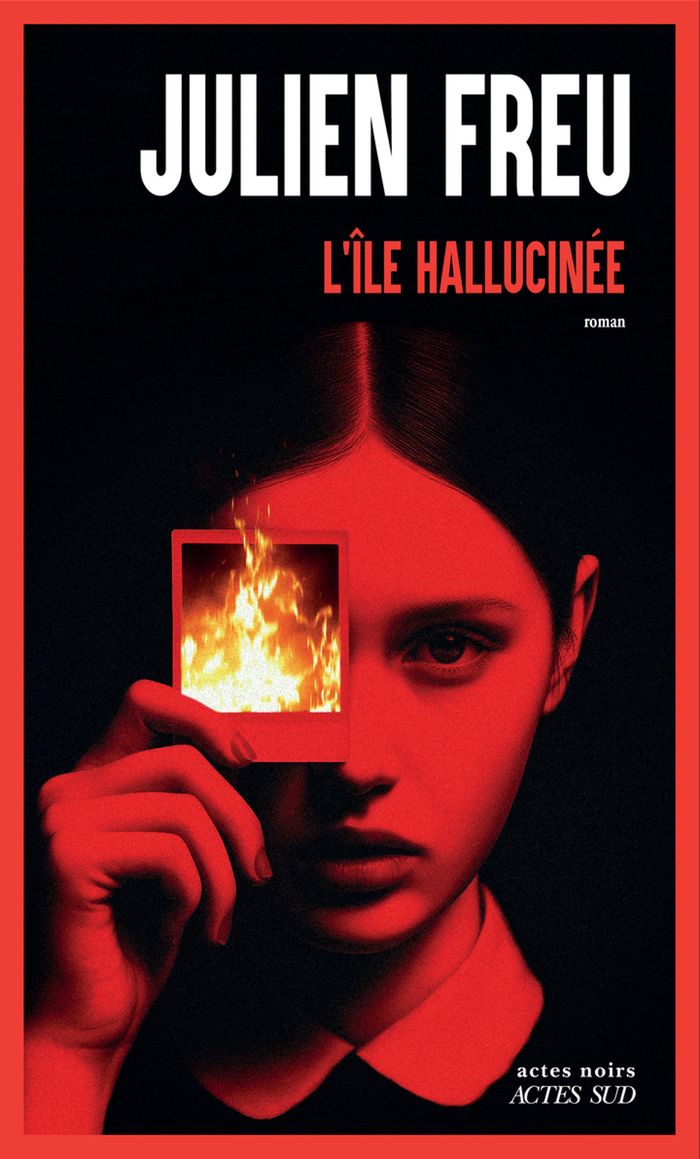 Couverture du livre « L'île hallucinée : roman » de Julien Freu, librairie Les Contes Infusés à Corte