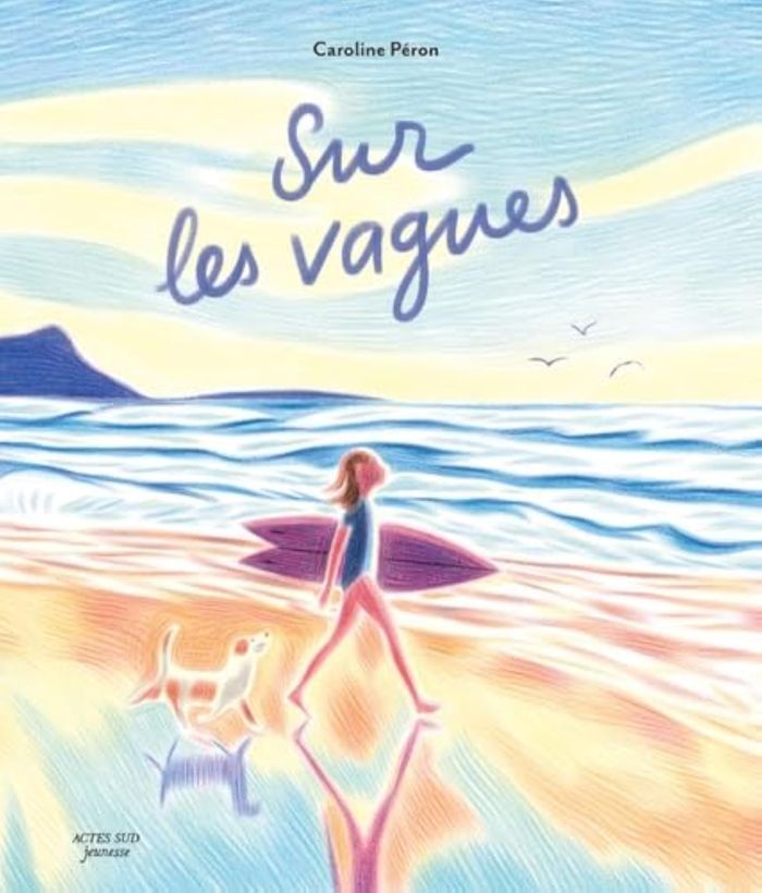 Couverture du livre « Sur les vagues » de Caroline Péron, librairie Les Contes Infusés à Corte