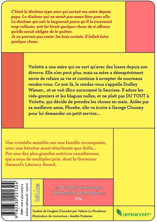 Quatrième de couverture de « Dear George Clooney tu veux pas épouser ma mère ? »
