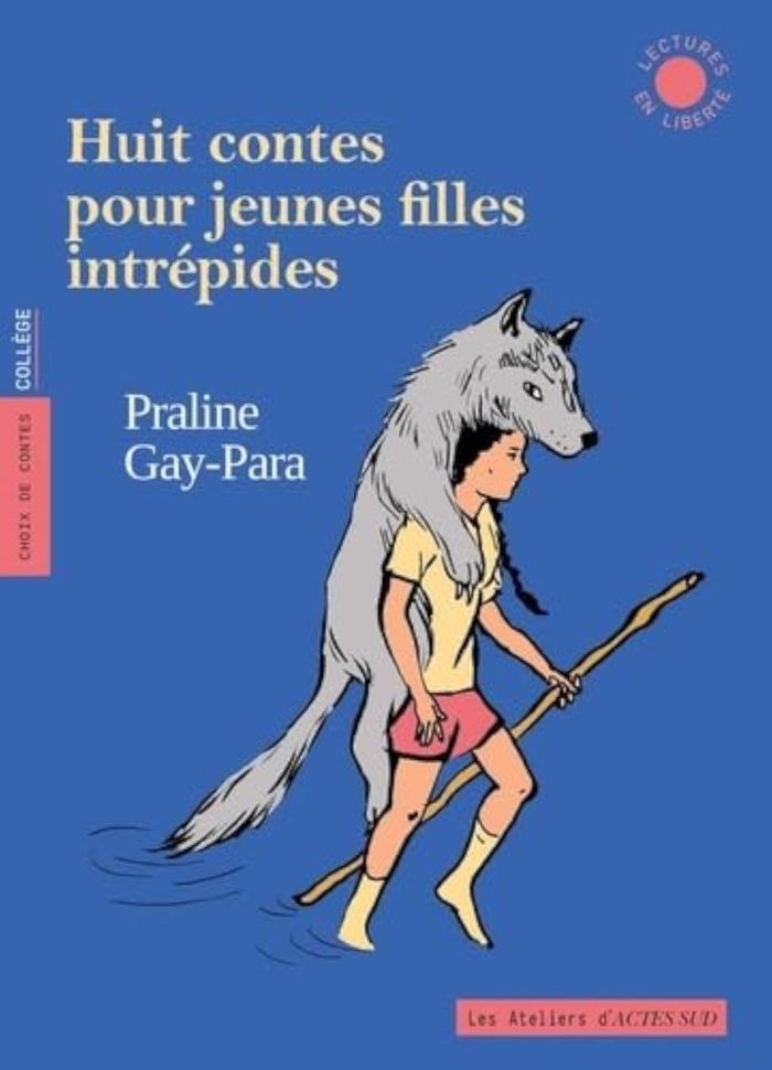 Couverture du livre « Huit contes pour jeunes filles intrépides », librairie Les Contes Infusés à Corte