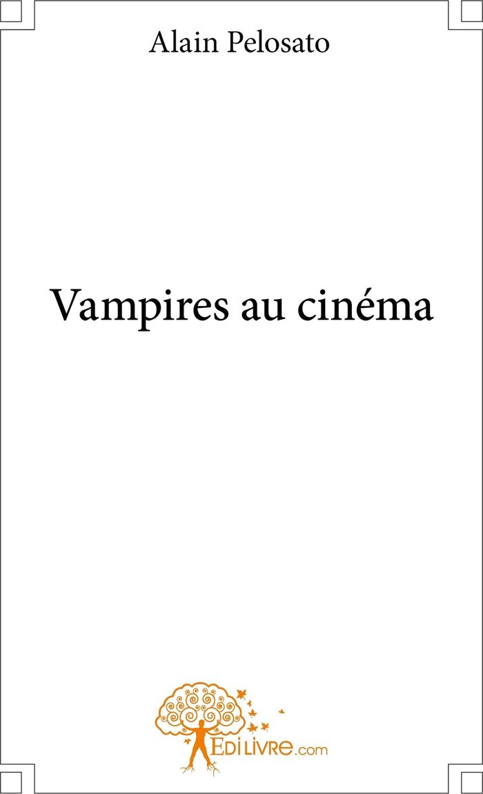 Couverture du livre « VAMPIRES AU CINEMA » de Robert Neville, librairie Les Contes Infusés à Corte