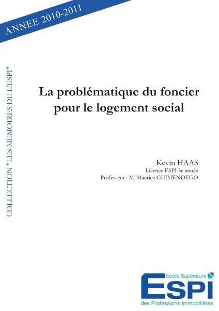 Couverture du livre « LA PROBLEMATIQUE DU FONCIER POUR LE LOGEMENT SOCIAL » de Kevin Haas, librairie Les Contes Infusés à Corte