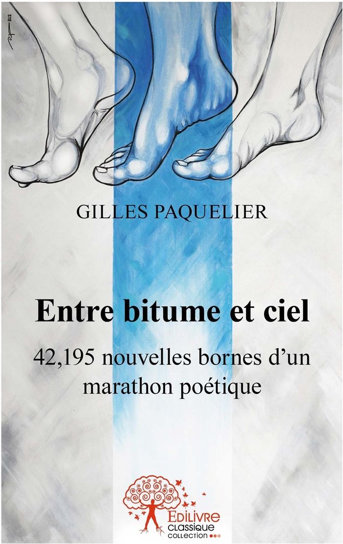 Couverture du livre « ENTRE BITUME ET CIEL - 42,195 NOUVELLES BORNES D'UN MARATHON POETIQUE », librairie Les Contes Infusés à Corte