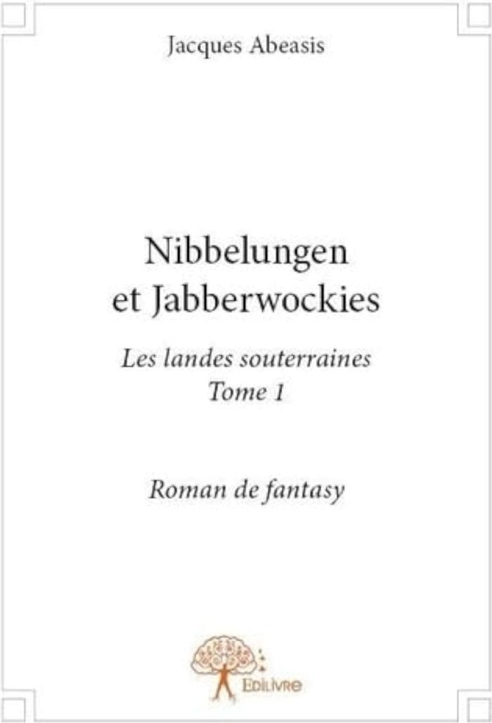 Couverture du livre « NIBBELUNGEN ET JABBERWOCKIES », librairie Les Contes Infusés à Corte