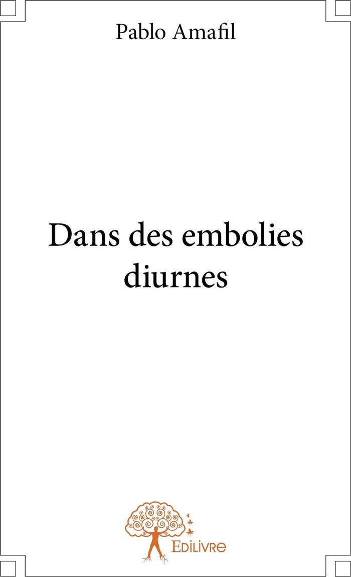 Couverture du livre « DANS DES EMBOLIES DIURNES », librairie Les Contes Infusés à Corte