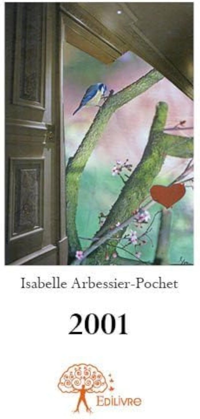 Couverture du livre « 2001 » de I. Arbessier-Pochet, librairie Les Contes Infusés à Corte