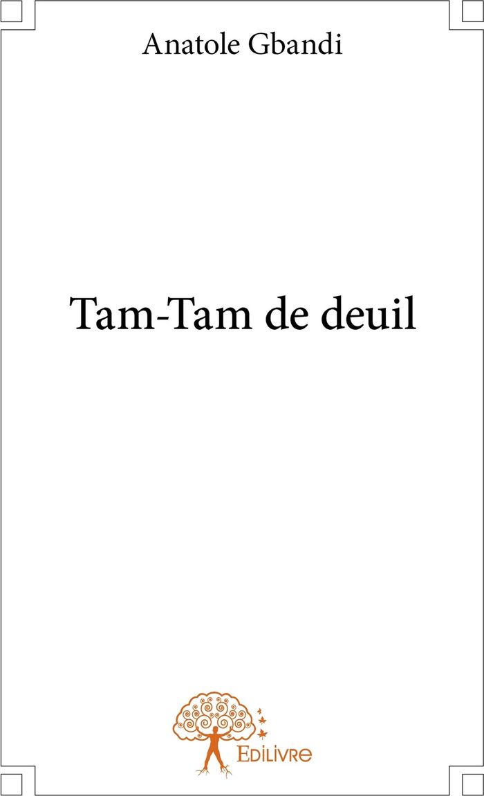 Couverture du livre « TAM-TAM DE DEUIL », librairie Les Contes Infusés à Corte