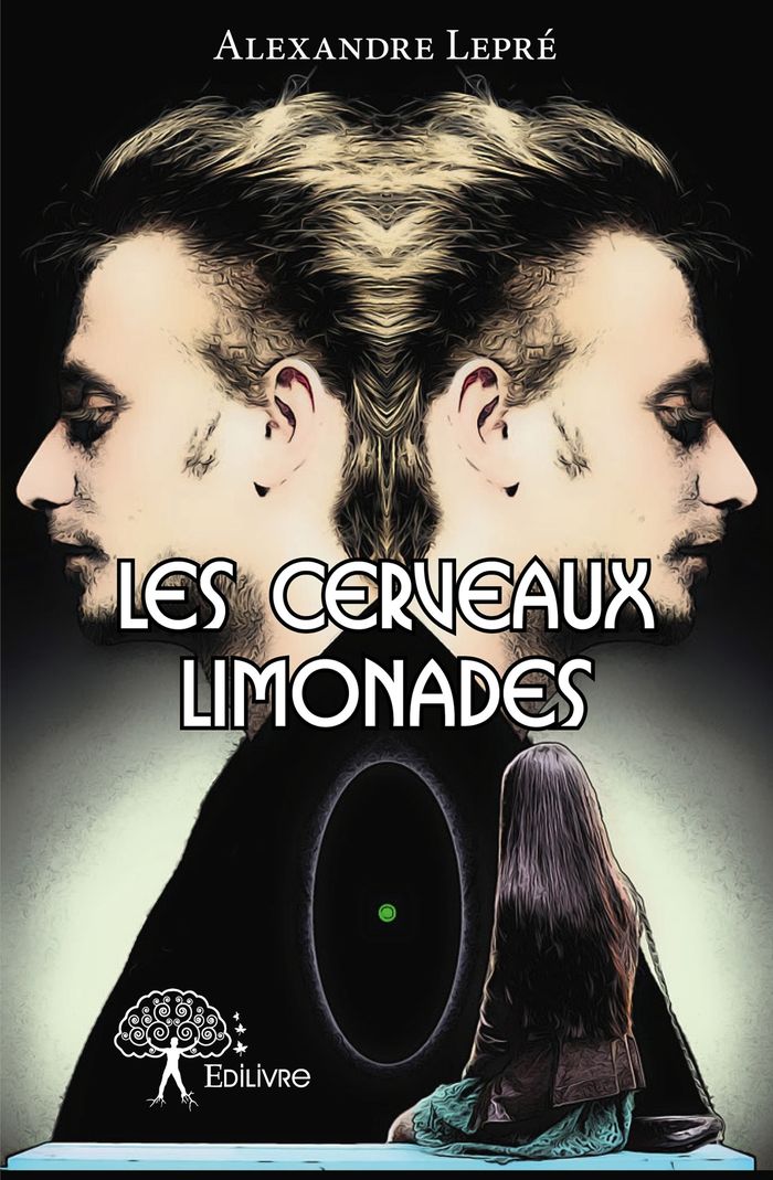 Couverture du livre « LES CERVEAUX LIMONADES » de Alexandre Lepre, librairie Les Contes Infusés à Corte