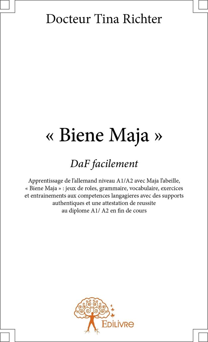 Couverture du livre « " BIENE MAJA " - APPRENTISSAGE DE L'ALLEMAND NIVEAU A1-A2 AVEC MAJA L'ABEILLE, " BIENE MAJA " », librairie Les Contes Infusés à Corte