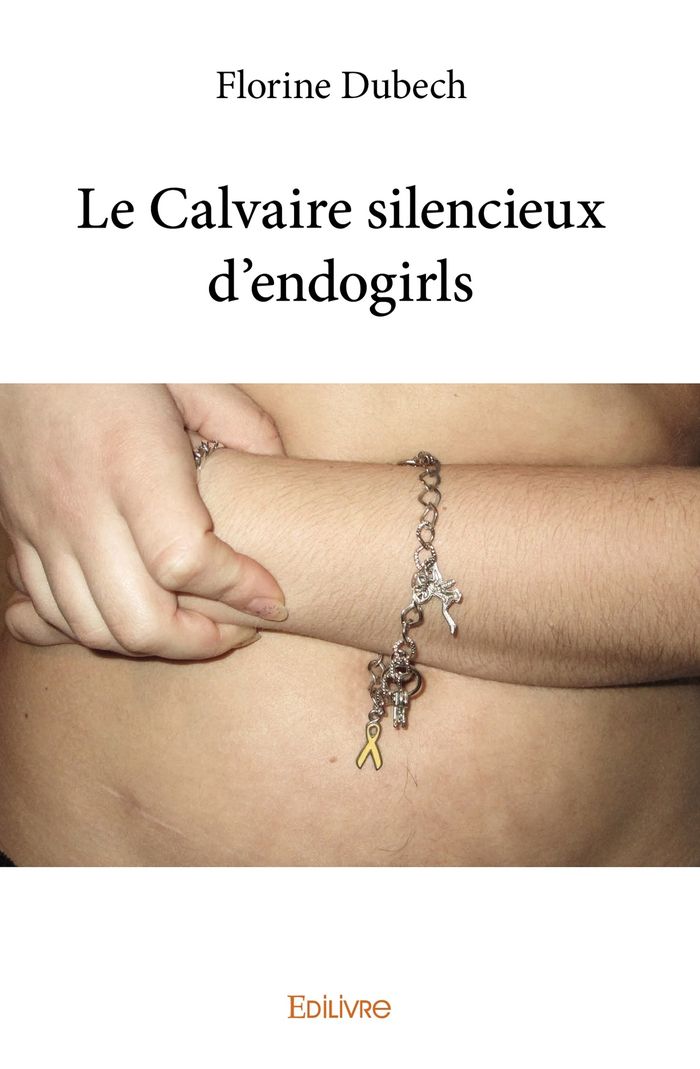 Couverture du livre « LE CALVAIRE SILENCIEUX D'ENDOGIRLS », librairie Les Contes Infusés à Corte