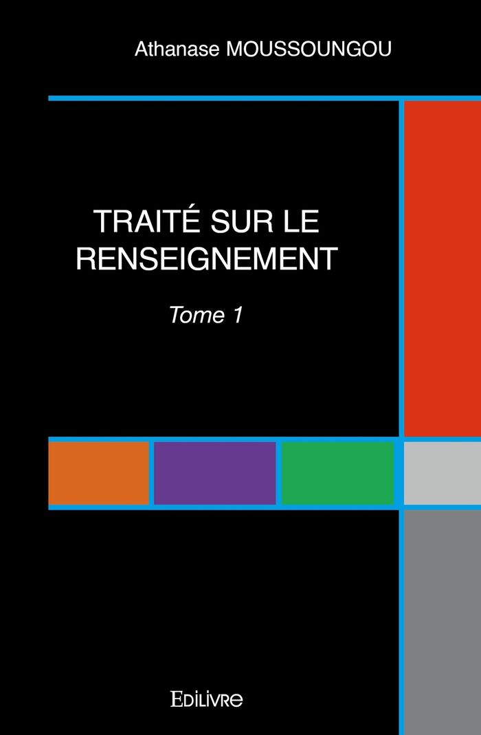 Couverture du livre « TRAITE SUR LE RENSEIGNEMENT - TOME 1 » de Michael Sung S-C., librairie Les Contes Infusés à Corte