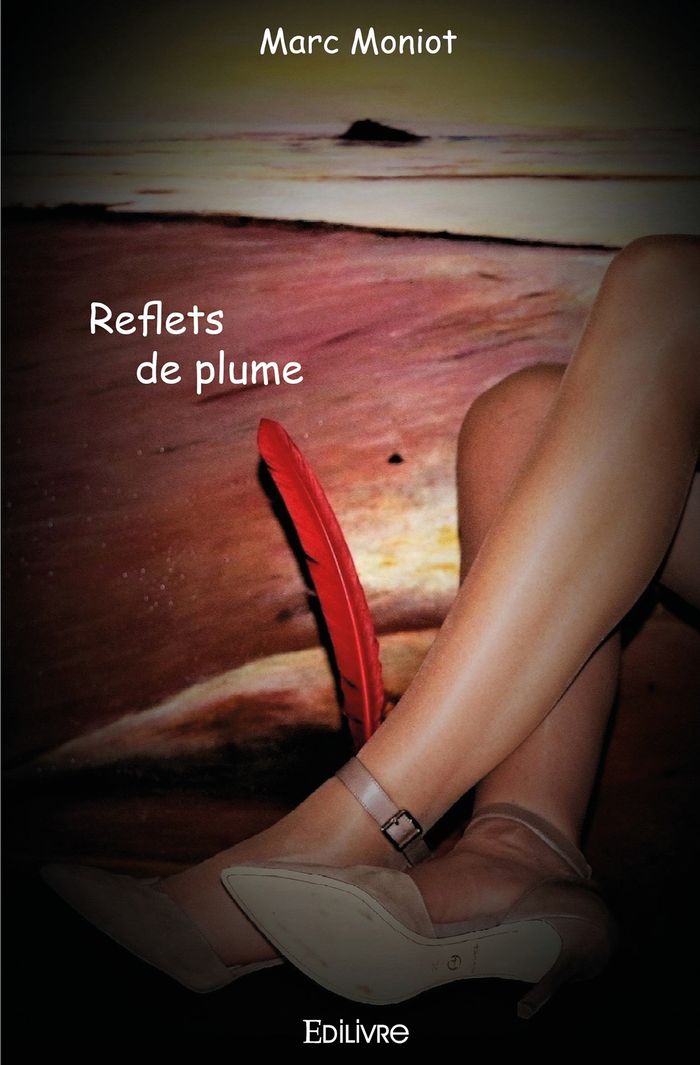 Couverture du livre « REFLETS DE PLUME » de Marc Moniot, librairie Les Contes Infusés à Corte