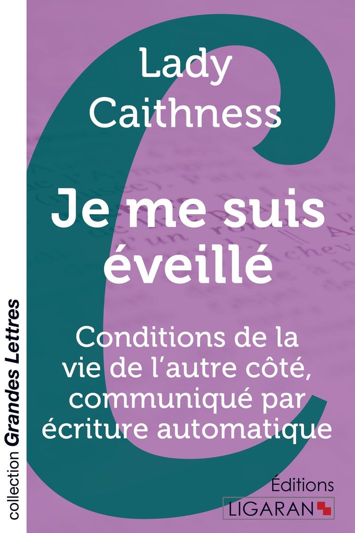 Couverture du livre « JE ME SUIS EVEILLE (GRANDS CARACTERES) » de Caithness Lady, librairie Les Contes Infusés à Corte