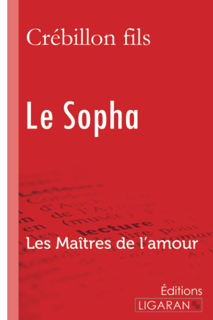 Couverture du livre « LE SOPHA » de Fils Crebillon, librairie Les Contes Infusés à Corte