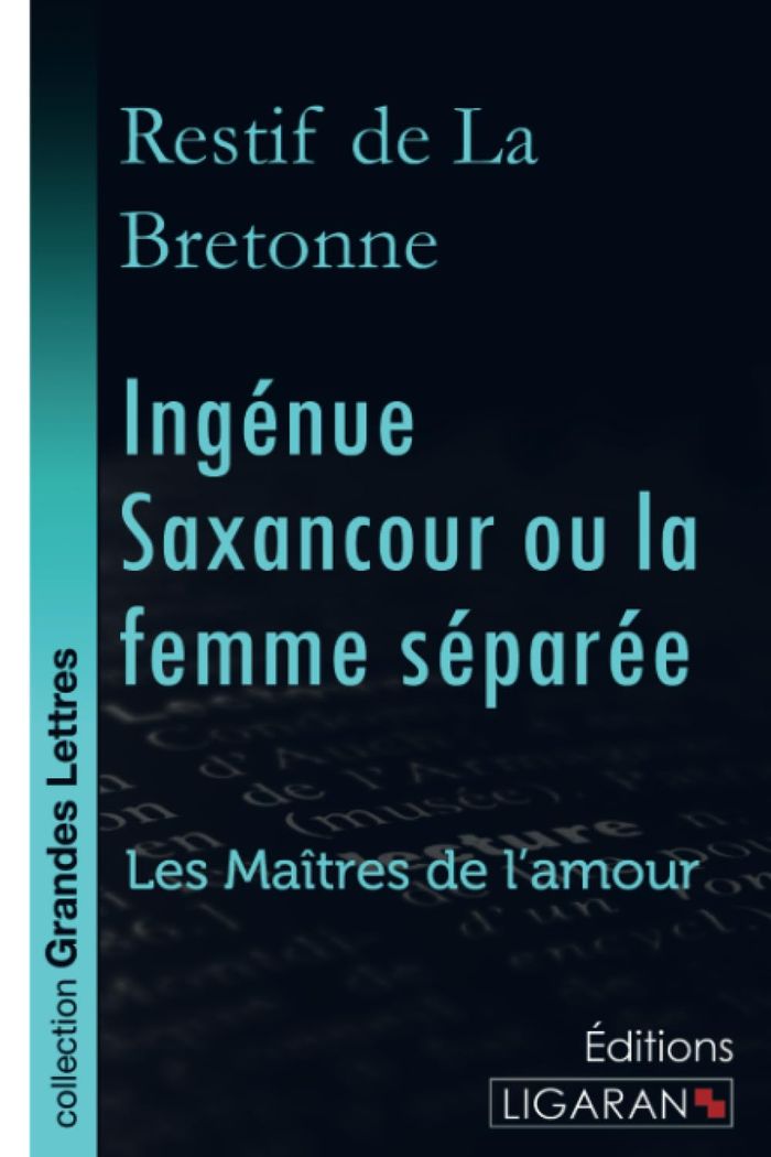 Couverture du livre « INGENUE SAXANCOUR OU LA FEMME SEPAREE (GRANDS CARACTERES) », librairie Les Contes Infusés à Corte