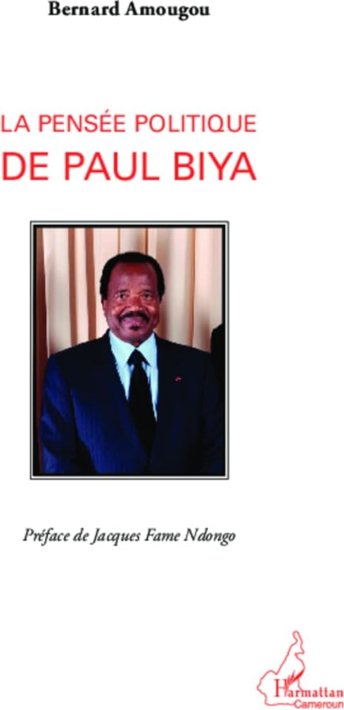 Couverture du livre « PENSEE POLITIQUE DE PAUL BIYA » de Bernard Amougou, librairie Les Contes Infusés à Corte