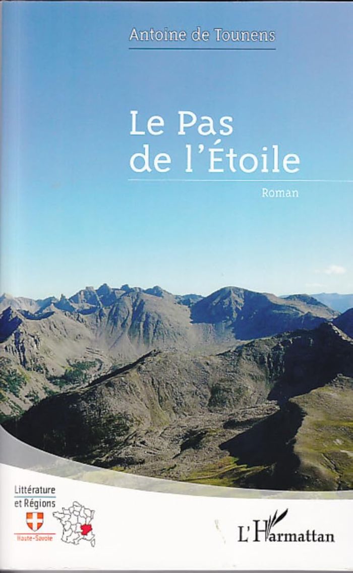 Couverture du livre « LE PAS DE L'ETOILE - ROMAN » de De Tounens Antoine, librairie Les Contes Infusés à Corte
