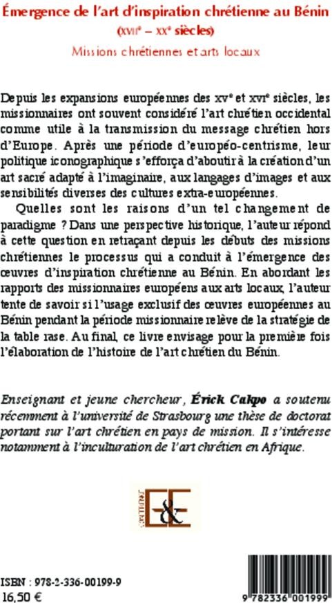 Quatrième de couverture de « EMERGENCE DE L'ART D'INSPIRATION CHRETIENNE AU BENIN (XVIIE - XXE SIECLES) - MISSIONS CHRETIENNES ET »