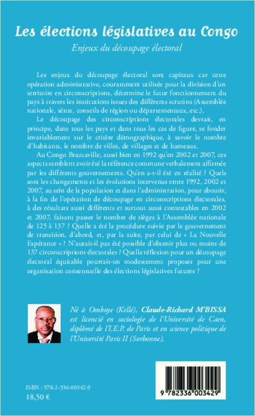 Quatrième de couverture de « LES ELECTIONS LEGISLATIVES AU CONGO - ENJEUX DU DECOUPAGE ELECTORAL »