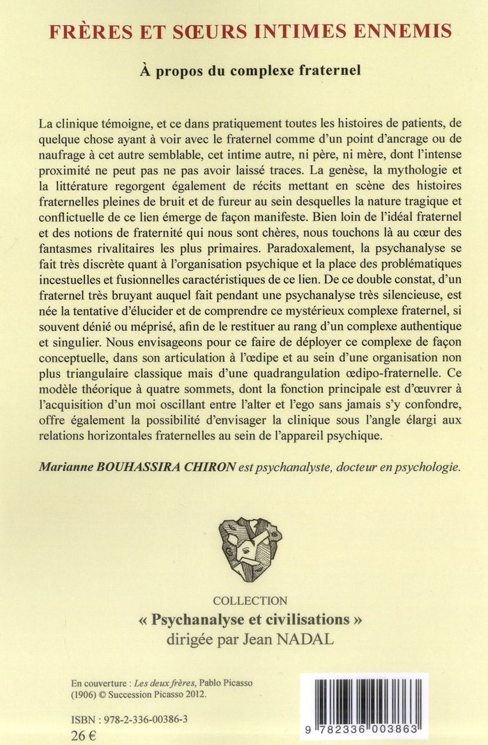 Quatrième de couverture de « FRERES ET SOEURS INTIMES ENNEMIS - A PROPOS DU COMPLEXE FRATERNEL »