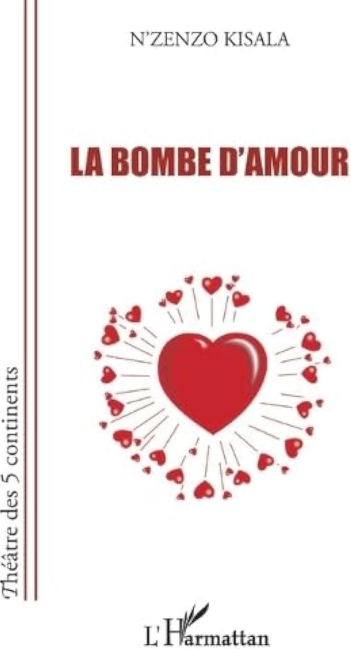 Couverture du livre « BOMBE D'AMOUR » de N'Zenzo Kisala, librairie Les Contes Infusés à Corte