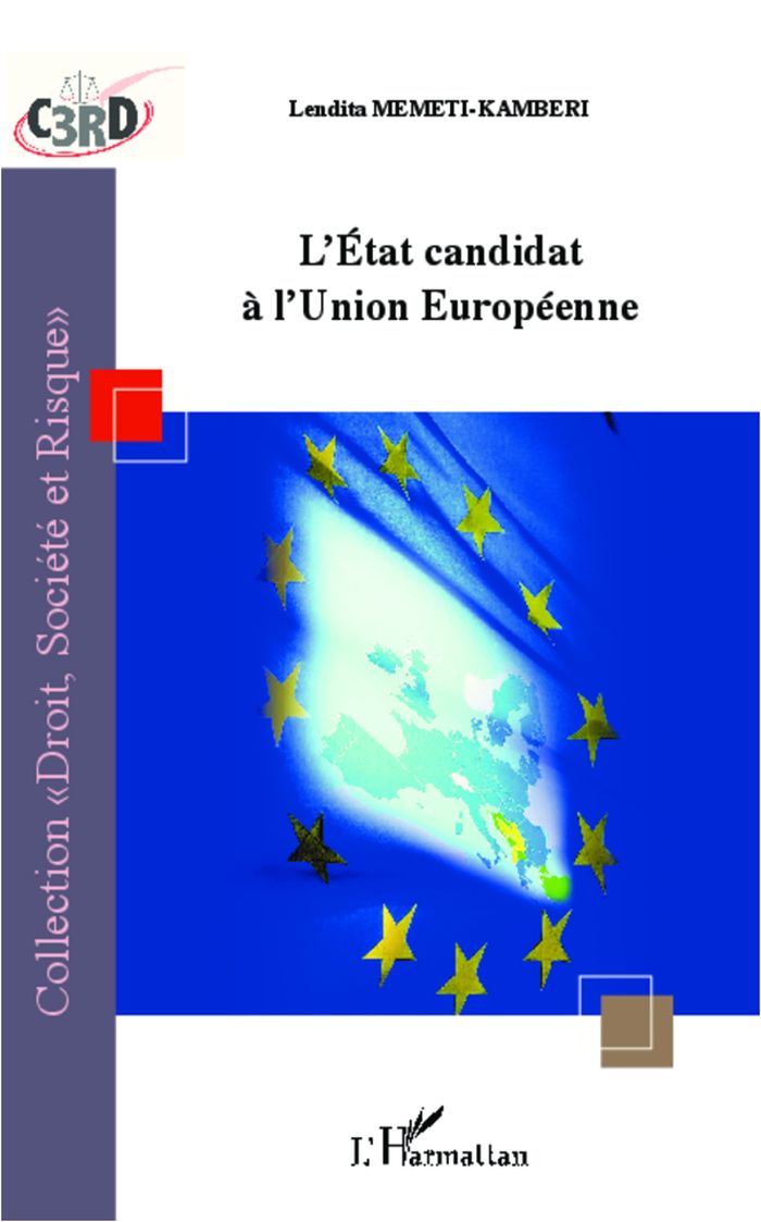 Couverture du livre « L'ETAT CANDIDAT A L'UNION EUROPEENNE », librairie Les Contes Infusés à Corte