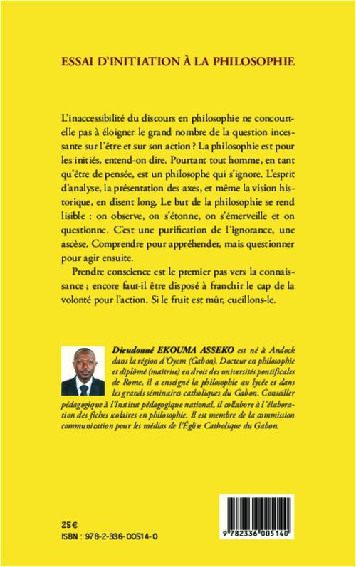 Quatrième de couverture de « ESSAI D'INITIATION A LA PHILOSOPHIE »