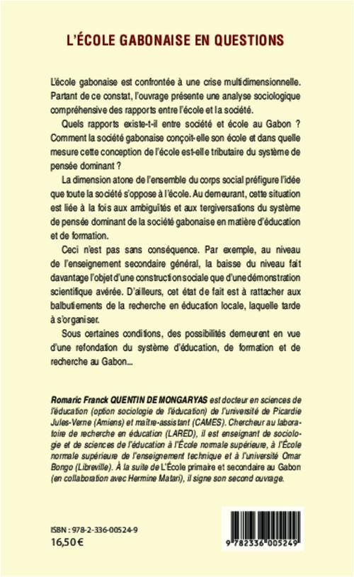 Quatrième de couverture de « L'ECOLE GABONAISE EN QUESTIONS - QUEL SYSTEME DE PENSEE, POUR QUELLE SOCIETE ? »