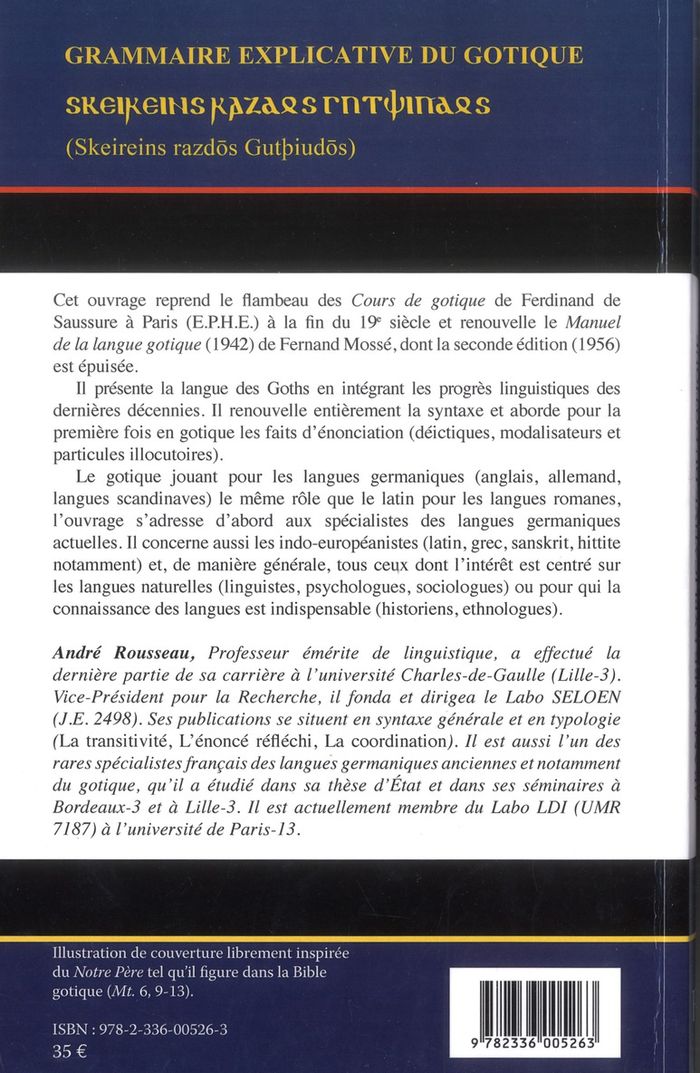 Quatrième de couverture de « GRAMMAIRE EXPLICATIVE DU GOTIQUE - SKEIREINS RAZDOS GUTPIUDOS »