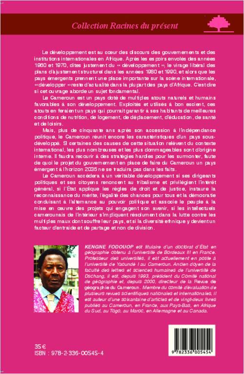 Quatrième de couverture de « LE CAMEROUN FACE AU DEFI DU DEVELOPPEMENT - ATOUTS, OBSTACLES ET VOIE A SUIVRE »