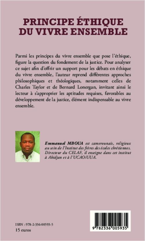 Quatrième de couverture de « PRINCIPE ETHIQUE DU VIVRE ENSEMBLE »