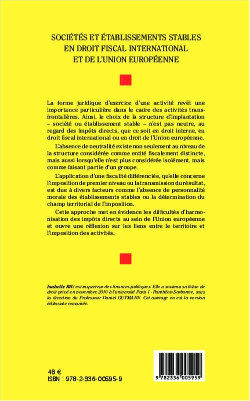 Quatrième de couverture de « SOCIETES ET ETABLISSEMENTS STABLES EN DROIT FISCAL INTERNATIONAL ET DE L'UNION EUROPEENNE »
