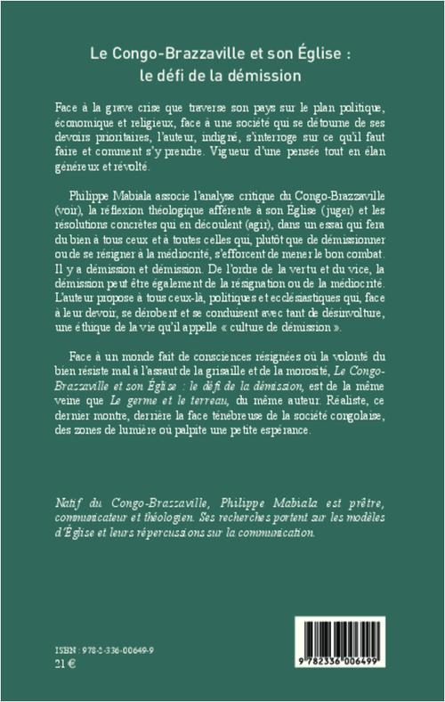 Quatrième de couverture de « CONGO-BRAZZAVILLE ET SON EGLISE : LE DEFI DE LA DEMISSION »