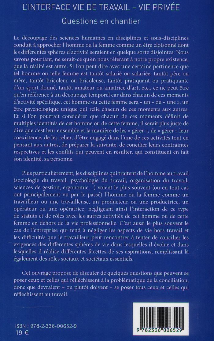 Quatrième de couverture de « L'INTERFACE VIE DE TRAVAIL - VIE PRIVEE - QUESTIONS EN CHANTIER »