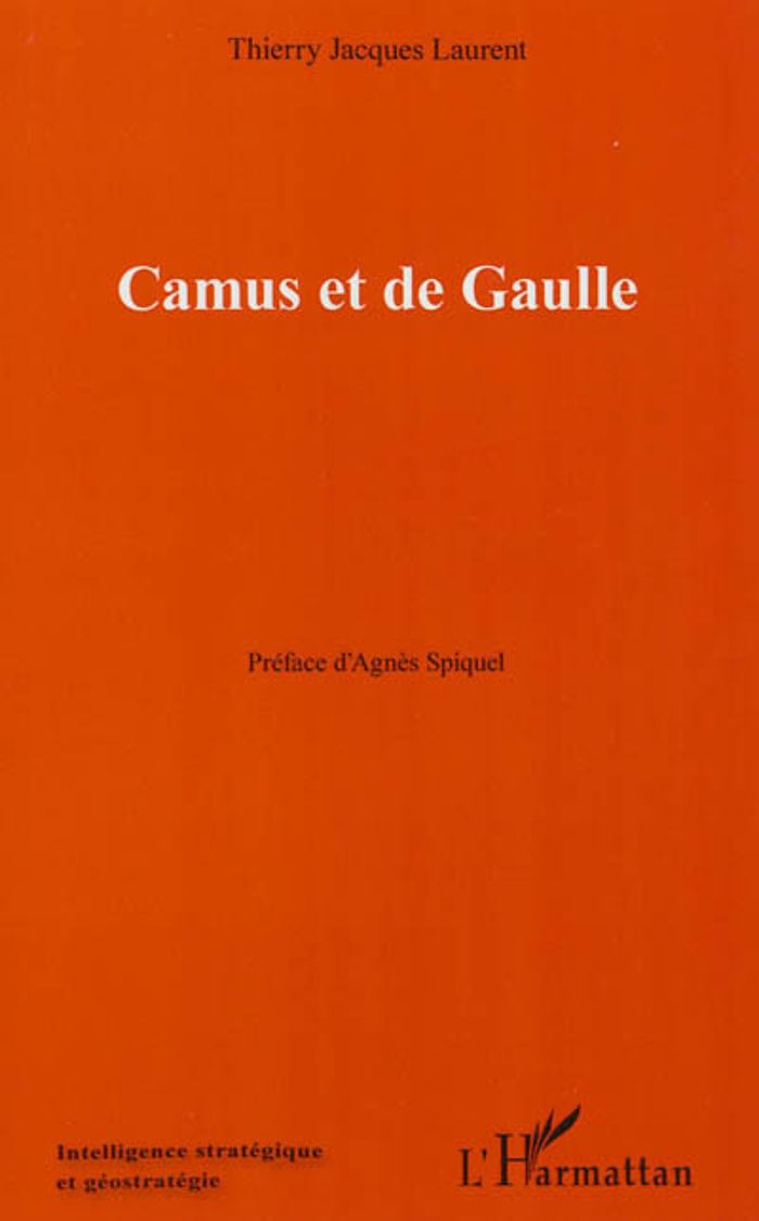 Couverture du livre « CAMUS ET DE GAULLE », librairie Les Contes Infusés à Corte