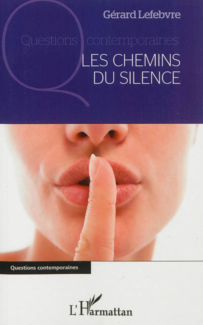 Couverture du livre « CHEMINS DU SILENCE » de Gerard Lefebvre, librairie Les Contes Infusés à Corte
