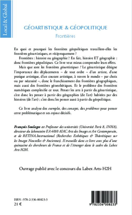 Quatrième de couverture de « GEOARTISTIQUE ET GEOPOLITIQUE - FRONTIERES »