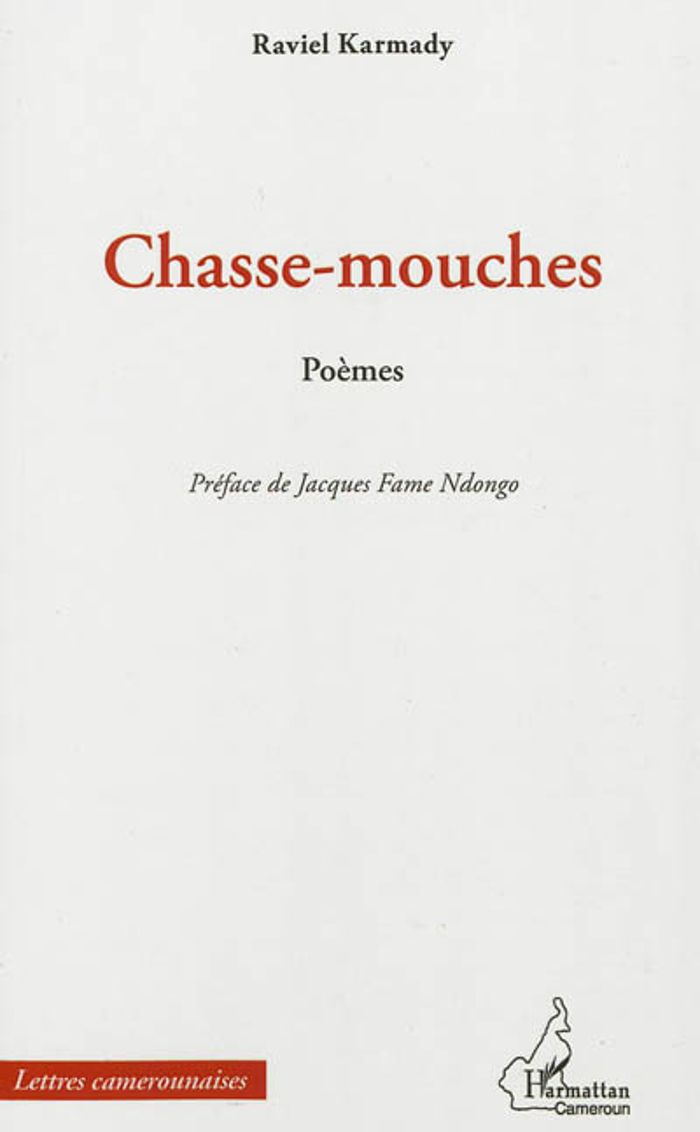 Couverture du livre « CHASSE-MOUCHES - POEMES » de Raviel Karmady, librairie Les Contes Infusés à Corte