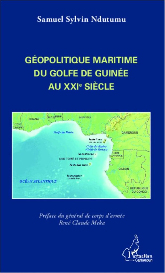 Couverture du livre « GEOPOLITIQUE MARITIME DU GOLFE DE GUINEE AU XXIE SIECLE » de Ndutumu S S., librairie Les Contes Infusés à Corte