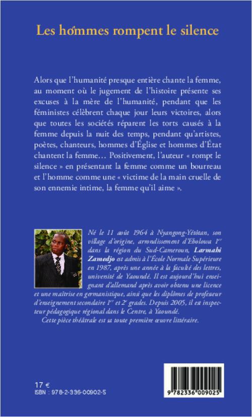 Quatrième de couverture de « LES HOMMES ROMPENT LE SILENCE - THEATRE »