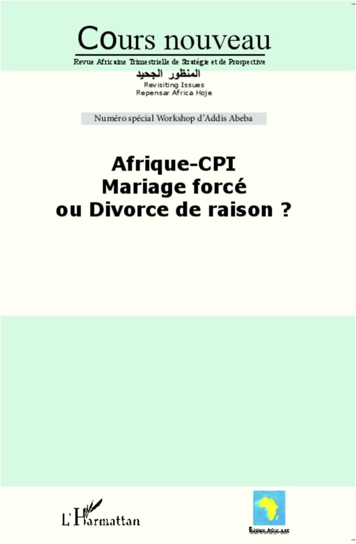 Couverture du livre « AFRIQUE-CPI MARIAGE FORCE OU DIVORCE DE RAISON ? - NUMERO SPECIAL » de Xxx, librairie Les Contes Infusés à Corte