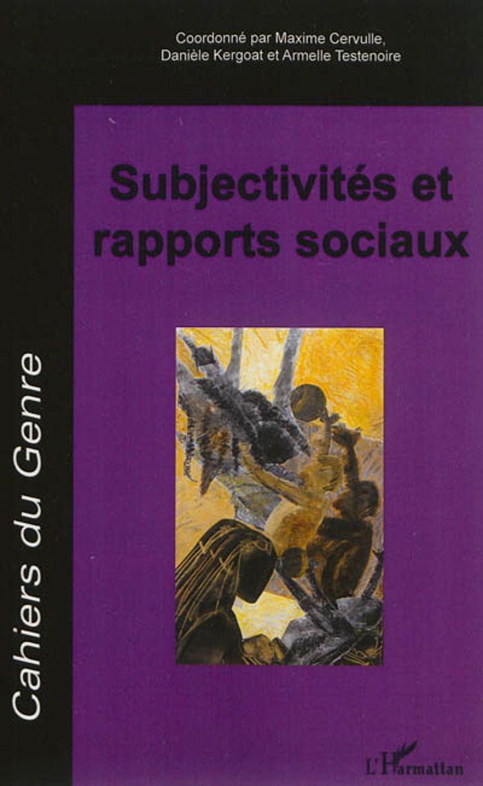 Couverture du livre « SUBJECTIVITES ET RAPPORTS SOCIAUX - VOL53 » de Cervulle/testenoire, librairie Les Contes Infusés à Corte